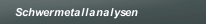 Schwermetallanalysen